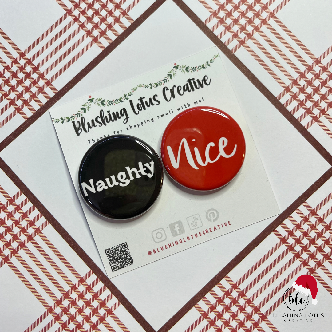 Naughty or Nice Pinback Buttons