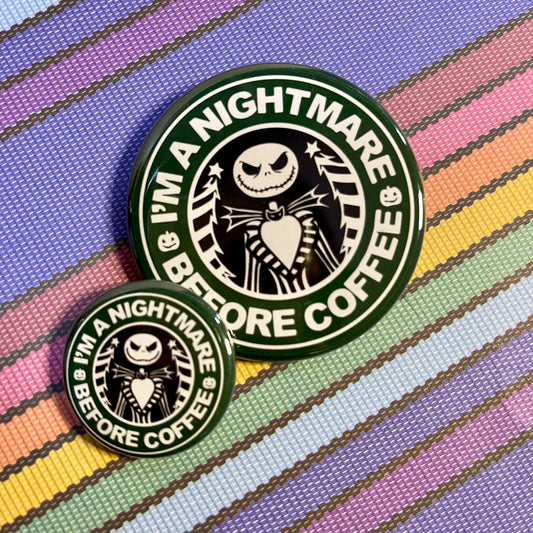 Nightmare Before Coffee Starbucks Button