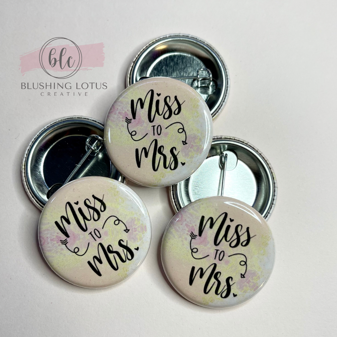 Miss to Mrs Pinback Buttons